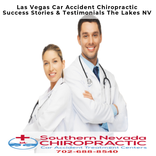 Success Stories: Car Accident Chiropractic Treatment in Las Vegas - Las Vegas Car Accident Chiropractor The Lakes