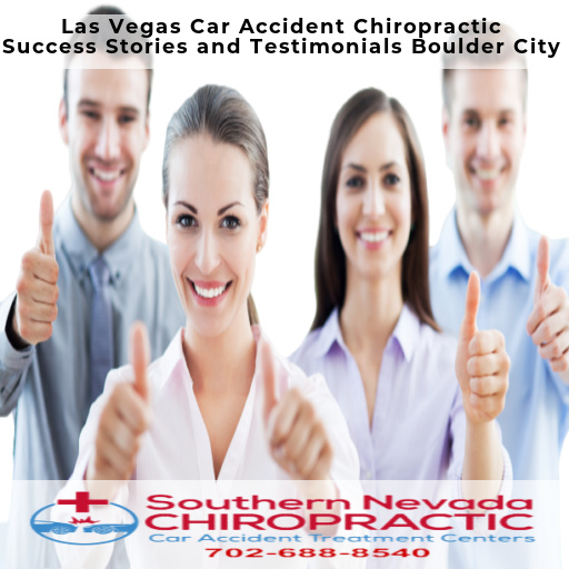 Success Stories and Testimonials - Las Vegas Car Accident Chiropractor Boulder City