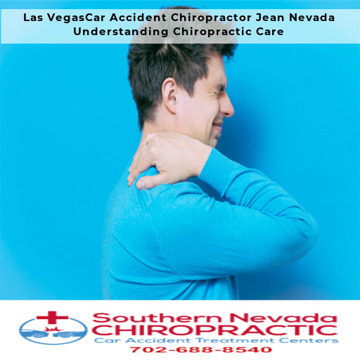 Understanding Chiropractic Care with Jean - Las Vegas Car Accident Chiropractor Jean