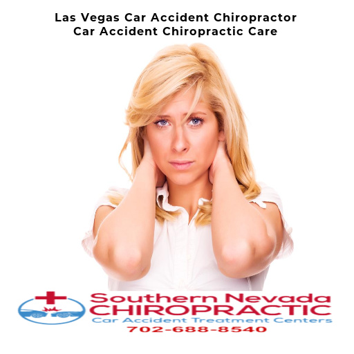 Las Vegas Car Accident Chiropractor Car Accident Chiropractic Care