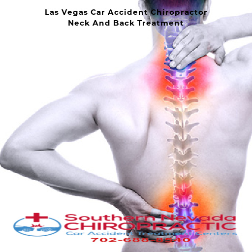 Las Vegas Car Accident Chiropractor Neck And Back Pain Treatment