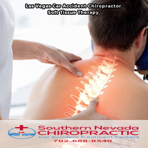 Las Vegas Car Accident Chiropractor Soft Tissue Therapy